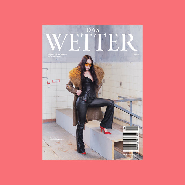 Das Wetter #36 – Juni 2025 – Kayla Shyx Cover – GUDBERG NERGER Indie Mag Shop