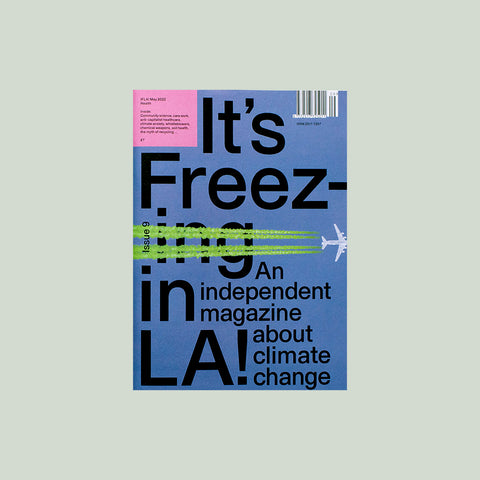 It's Freezing in LA – Issue 9 – Health – GUDBERG NERGER