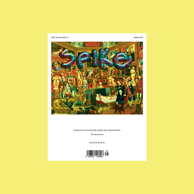Spike Art Magazine #75 – The Museum Issue – GUDBERG NERGER