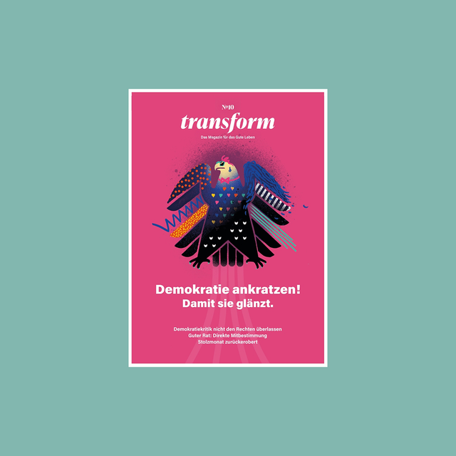 Transform Magazin No 10 – Demokratie ankratzen! – GUDBERG NERGER