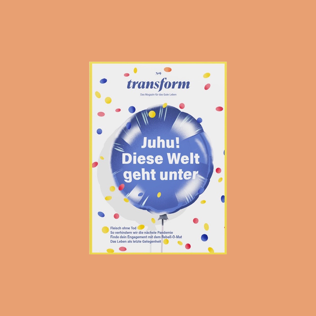 Transform Magazin No 9 – Diese Welt geht unter – GUDBERG NERGER Shop