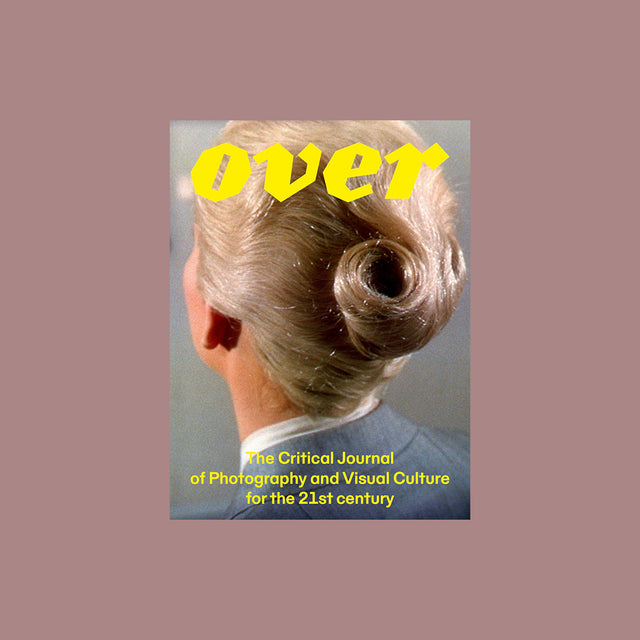 Over Journal Issue 2 – Photography and Visual Culture – GUDBERG NERGER