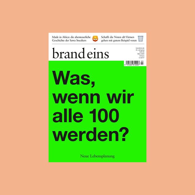 brand eins 03/2023 – Neue Lebensplanung