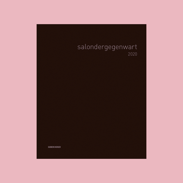 salondergegenwart 2020 - GUDBERG NERGER