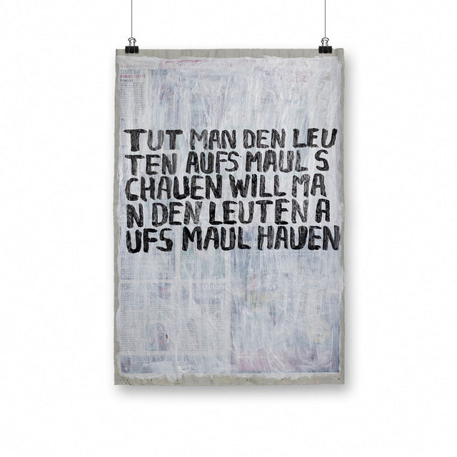 Uwe Lewitzky – Tut man den Leuten aufs Maul schauen will man den Leuten aufs Maul hauen, 2018