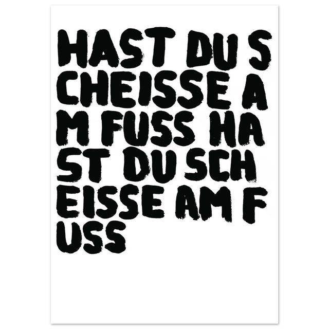 Uwe Lewitzky Poster – Hast du Scheisse am Fuss