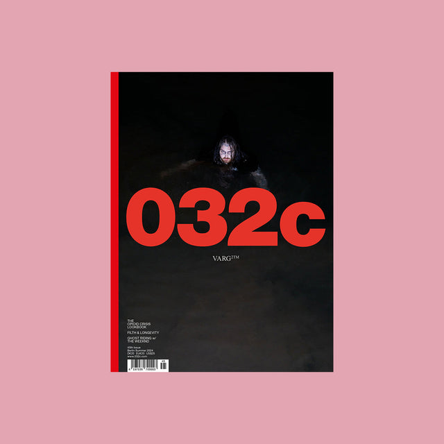 032c Issue 45 – The Opioid Crisis Lookbook – Summer 2024 – VARG2TM Cover – GUDBERG NERGER