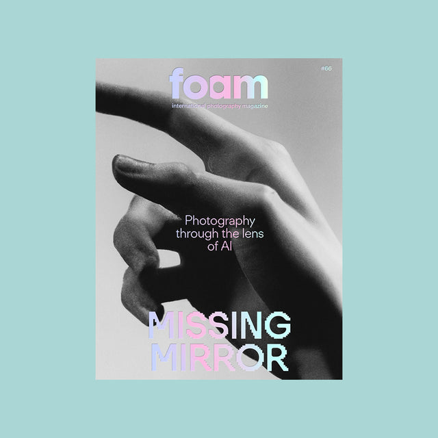 Foam Magazine #66 – Missing Mirror – GUDBERG NERGER