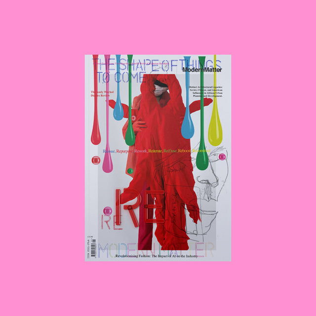 Modern Matter Issue 21 – The Shape of Things to Come – GUDBERG NERGER