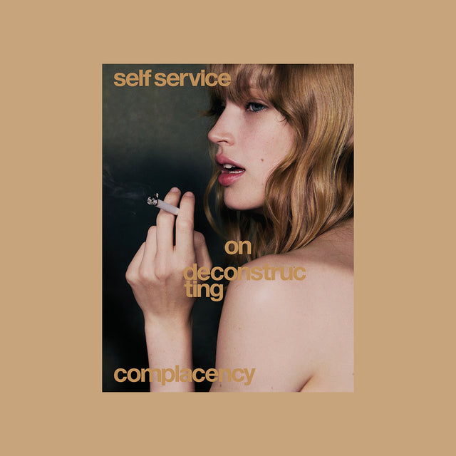 Self Service No. 65 – On Deconstructing Complacency – GUDBERG NERGER