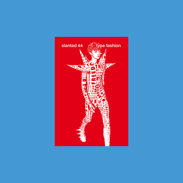 Slanted Magazine #44 – Type Fashion – GUDBERG NERGER