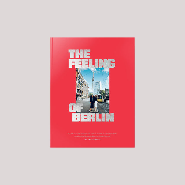 The Feeling of Berlin – GUDBERG NERGER