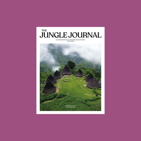  The Jungle Journal Volume 3 – The Southeast Asia Issue – GUDBERG NERGE…