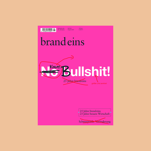 brand eins 08/2024 – Kaum Bullshit! – GUDBERG NERGER