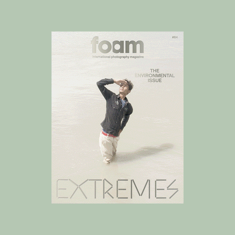  Foam Magazine #64 Extremes – The Environmental Issue – GUDBERG NERGER