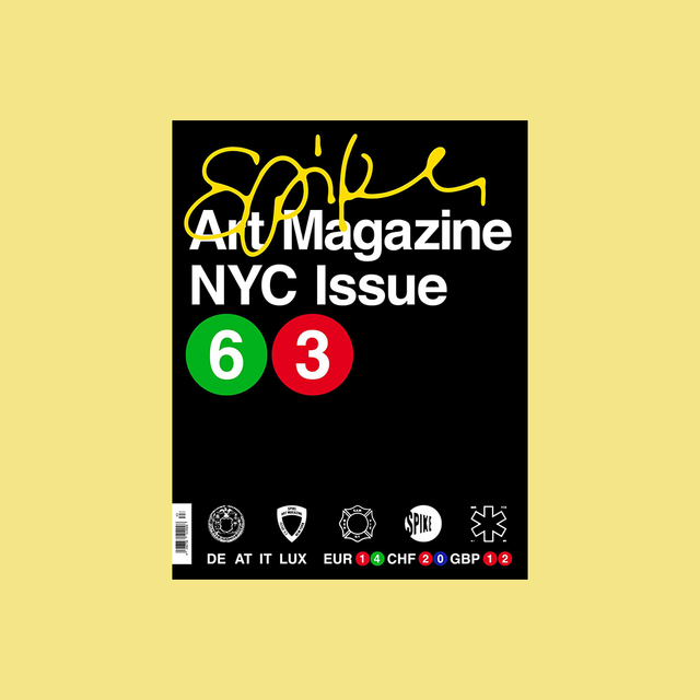 Spike Art Quarterly #63 – NYC Issue – buy at GUDBERG NERGER