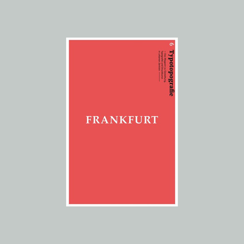 Typotopografie #6 – Frankfurt – GUDBERG NERGER Shop