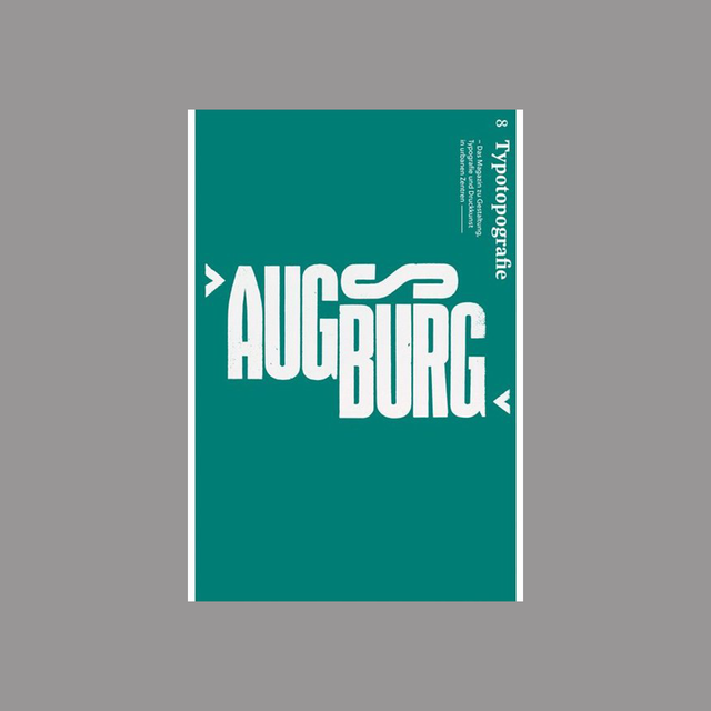 Typotopografie #8 – Augsburg – GUDBERG NERGER Shop