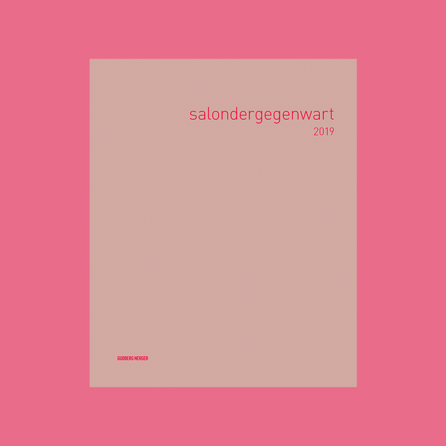 salondergegenwart 2019 - GUDBERG NERGER