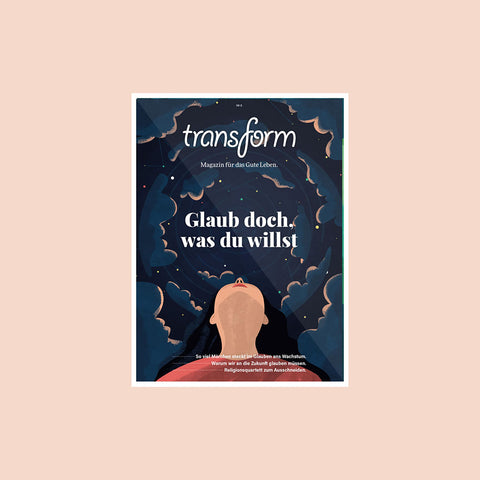 Transform Magazin Ausgabe 6 – Glaube – buy at GUDBERG NERGER Shop
