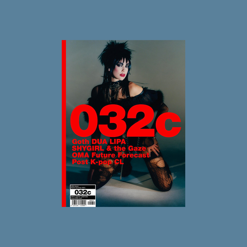  032c Issue 39 – The Hospital of the Future – Dua Lipa Cover – GUDBERG NERGER