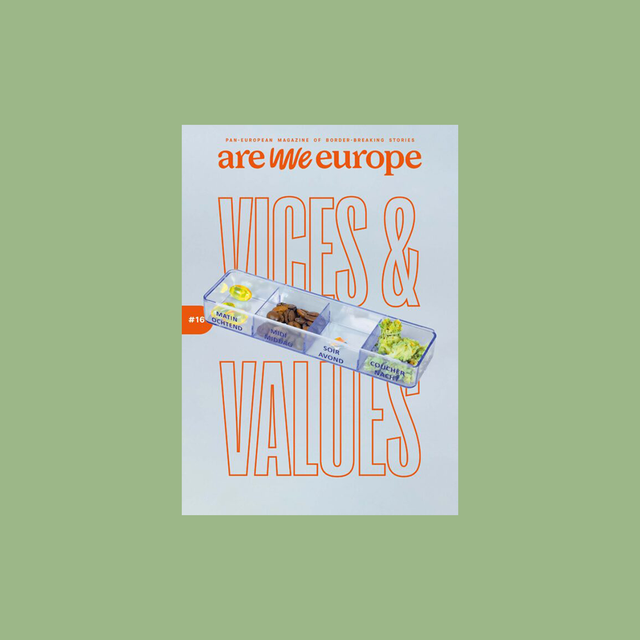 Are We Europe Issue 16 – Vices and values – GUDBERG NERGER