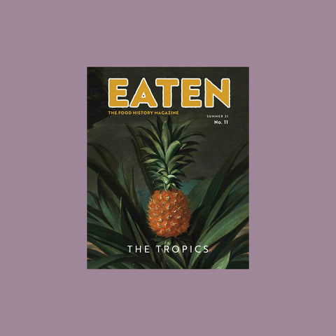  Eaten Magazine Issue 11: The Tropics – GUDBERG NERGER