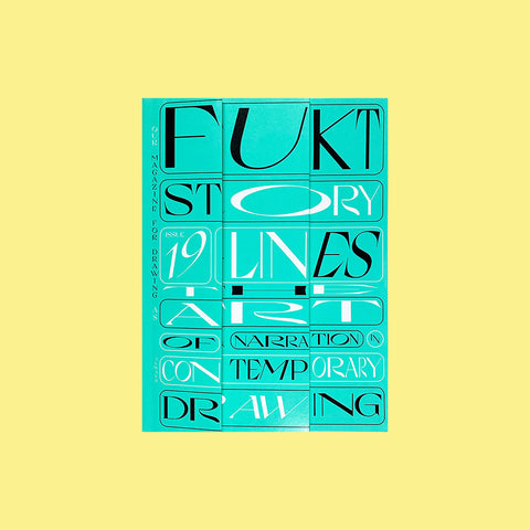  Fukt Magazine No. 19 – The Storylines Issue - GUDBERG NERGER