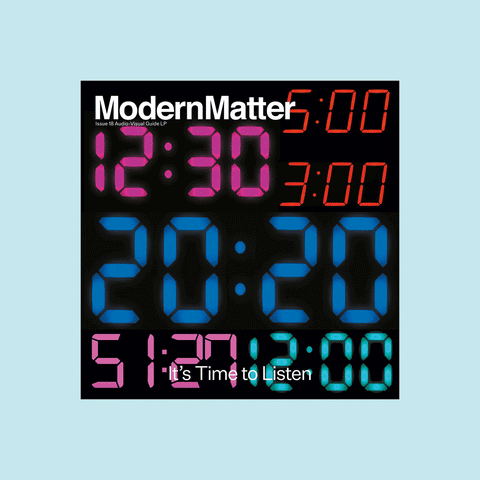 Modern Matter Issue 18 – It's Time to Listen – GUDBERG NERGER