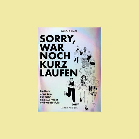 Sorry, War Noch Kurz Laufen - Ankerwechsel Verlag – GUDBERG NERGER