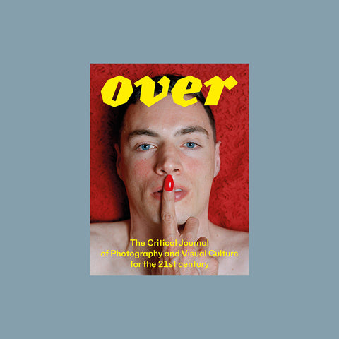  Over Journal Issue 3 – Photography and Visual Culture – GUDBERG NERGER