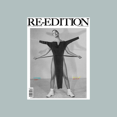  Re-Edition Issue 17 – Spring/Summer 2022 – Irina Shayk Cover – GUDBERG NERGER