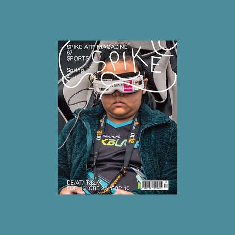 Spike Art Magazine #67 – Sports – GUDBERG NERGER