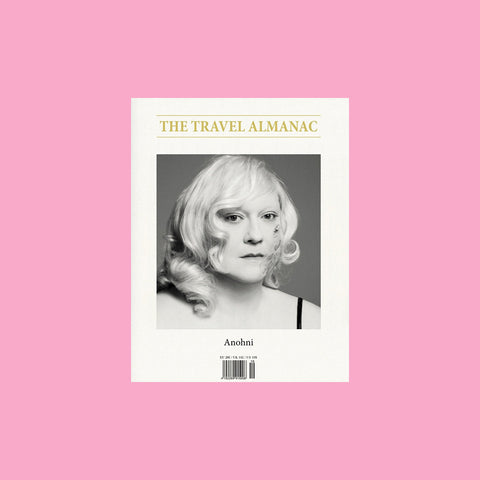  The Travel Almanac – Issue 22 – Summer 2023 – Anohni Cover – GUDBERG NERGER