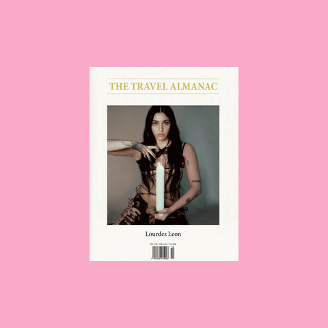  The Travel Almanac – Issue 22 – Summer 2023 – Lourdes Leon Cover – GUDBERG NERGER