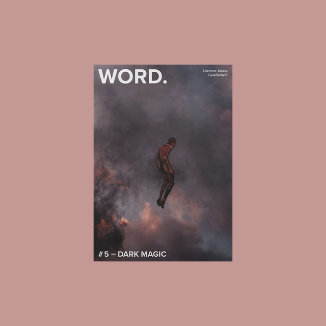 WORD. Magazin #5 – Dark Magic – GUDBERG NERGER