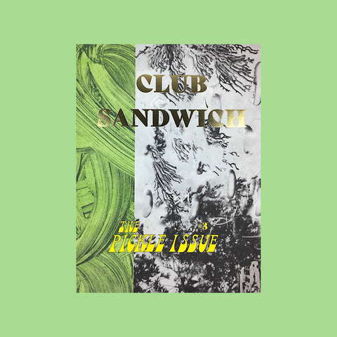 Club Sandwich #3 – The Pickle Issue – GUDBERG NERGER Shop