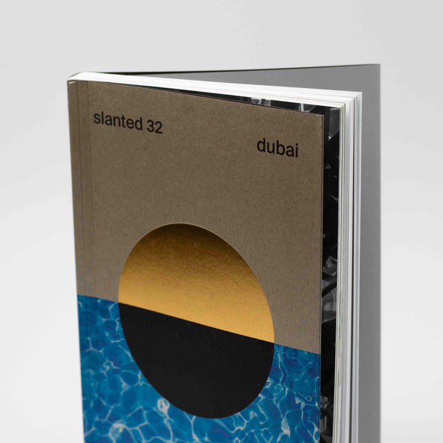 Slanted Magazine #32 – Dubai