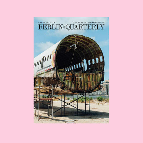 Berlin Quarterly Issue 3