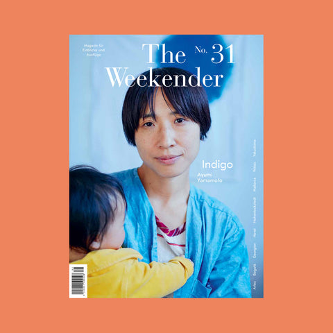  The Weekender Issue No. 31
